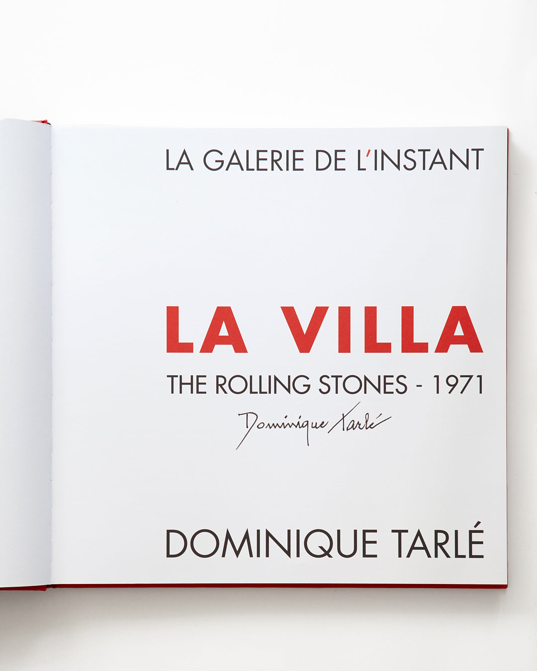 [Signed]Dominique Tarlé - La Villa The Rolling Stones 1971